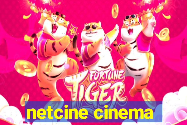 netcine cinema